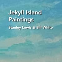 Jekyll Island Paintings - Stanley Lewis & Bill White