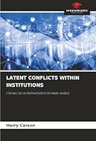 Latent Conflicts Within Institutions 6202496932 Book Cover
