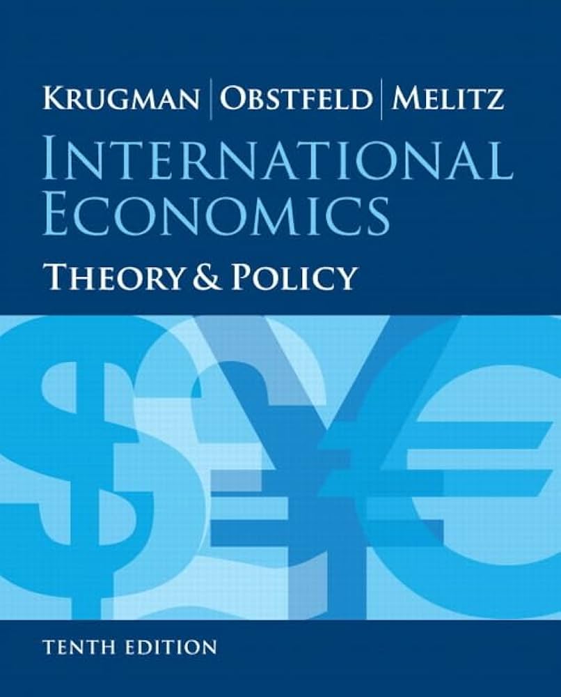 International Economics: Theory and Policy (Pearson Series