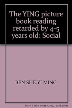 Paperback The YING picture book reading retarded by 4-5 years old: Social Book