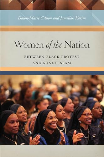 Women of the Nation: Between Black Protest and Sunni Islam