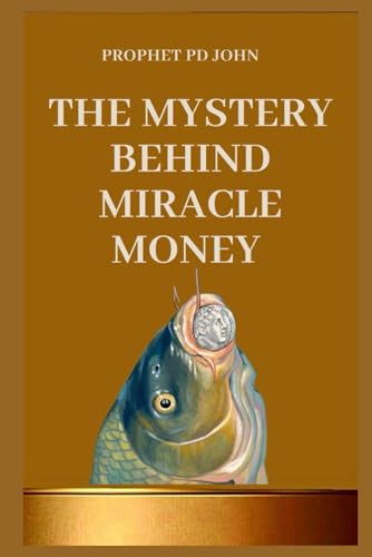 THE MYSTERY OF MIRACLE MONEY