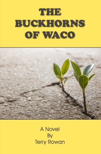 CREATESPACE The Buckhorns of Waco