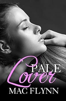 Pale Lover - Book #3 of the Pale