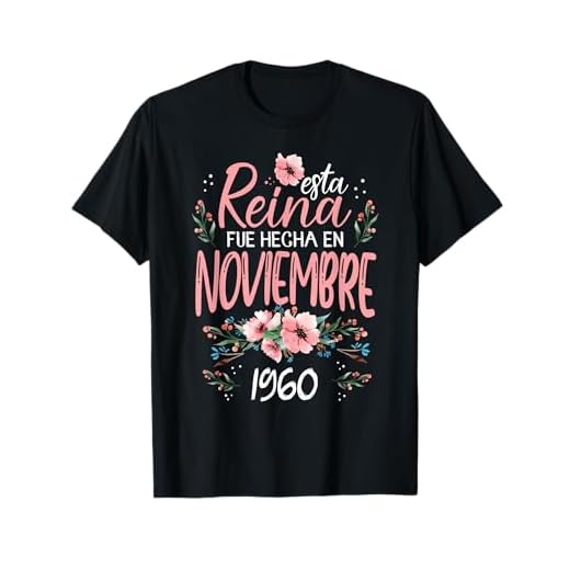 Mujer Hecha En Noviembre 1960 Mujer Regalo 62 años Cumpleaños Camiseta