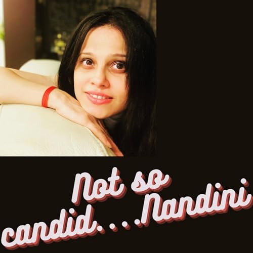Page de couverture de Not So Candid Nandini