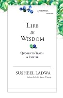 Life & Wisdom: Quotes to Teach & Inspire 1503399184 Book Cover
