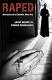 Raped: Memories of a Catholic Altar Boy