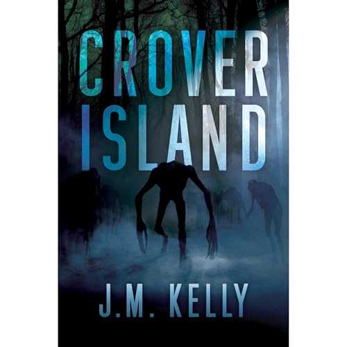 Crover Island Audiolibro Por J.M. Kelly arte de portada