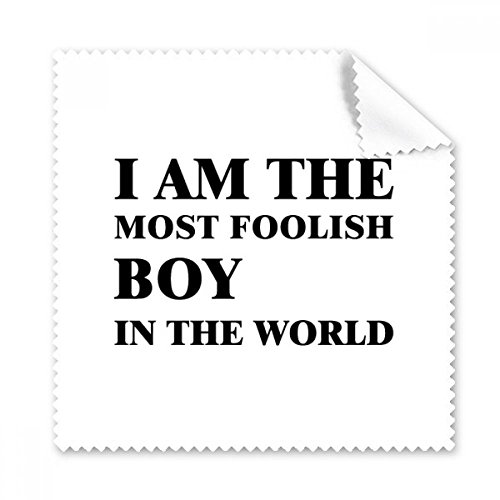 Chiffon de nettoyage microfibre Je suis Le Foolish Boy tissu lunettes écran téléphone