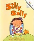 Silly Sally (A Rookie Reader)