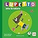 Lupetto Ama La Natura. Amico Lupo - 3