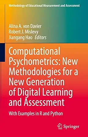 Computational Psychometrics: New Methodologies for Digital Learning and Assessment with Examples in R and Python