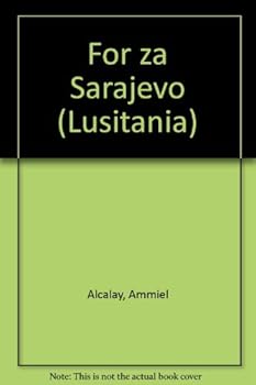 Paperback Lusitania 5: For/Za Sarajevo Book