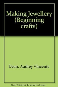 Hardcover Making Jewellery (Beginning Crafts) Book