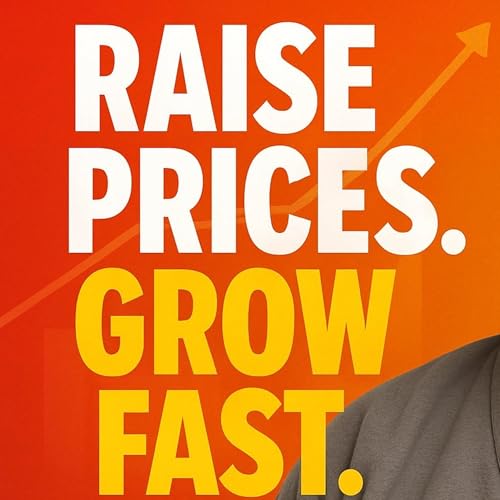 Page de couverture de How To Raise Prices & Grow: Ditching Scarcity in Your Academy
