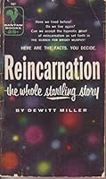 Reincarnation: the Whole Startling Story 2553015070 Book Cover