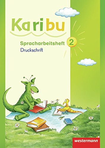 Télécharger Karibu 2. Spracharbeitsheft. Druckschrift Francais PDF