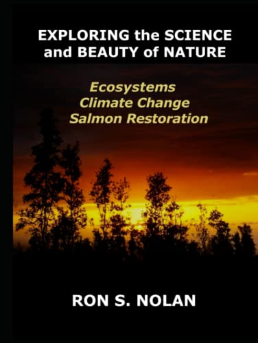 EXPLORING the SCIENCE and BEAUTY of NATURE: Ecosystems, Climate C...