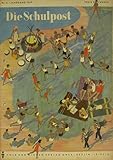 schulposter  Die Schulpost ( Nr. 6 / Jahrgang 1949)