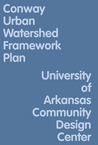Conway urban watershed framework plan : guide officiel de gestion de l'eau