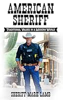 Algopix Similar Product 11 - American Sheriff Traditional Values in