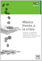 Mexico Frente a la Crisis 6077610089 Book Cover