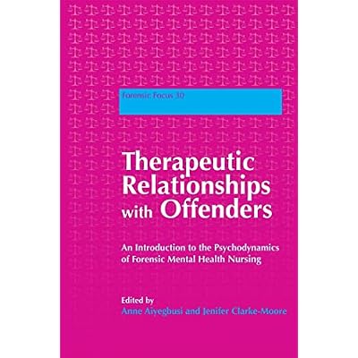 Therapeutic Relationships with Offenders
