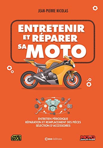 Entretenir et réparer sa moto