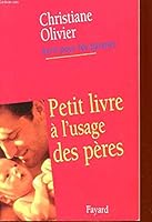 PETIT LIVRE Ã€ L'USAGE DES PÃˆRES 2213605017 Book Cover