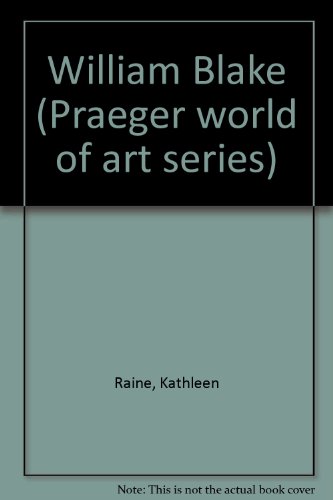 William Blake (Praeger world of art series) B0006C0FF2 Book Cover