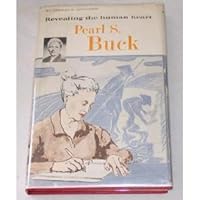 Pearl S. Buck: Revealing The Human Heart B000QL4K4U Book Cover