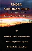 Under Sonoran Skies: Prose and Poetry from the High Desert B009EUC1NQ Book Cover