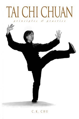 Tai Chi Chuan Principles & Practice