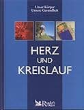 ziegrastraße 1  Herz und Kreislauf (Unser Körper Unsere Gesundheit)
