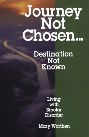 Journey Not Chosen...Destination Not Known: Liv... 0874836484 Book Cover