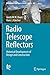 Produktbild Radio Telescope Reflectors: Historical Development of Design and Construction (Astrophysics and Space Science Library, 447, Band 447)