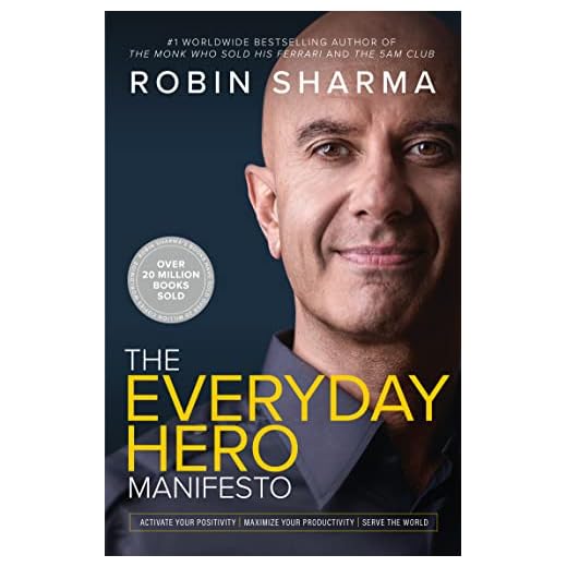 The Everyday Hero Manifesto: Aim for Iconic, Rise to Legendary, Make History