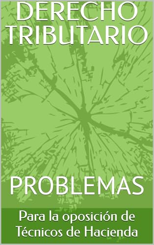 DERECHO TRIBUTARIO: PROBLEMAS