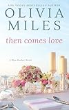 Then Comes Love (Blue Harbor Book 6)
