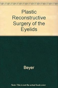 Hardcover Plastic Reconstructive Surgery of the Eyelids Book