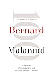  Bernard Malamud: A Centennial Tribute (English Edition)