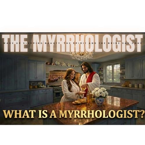What is a Myrrhologist