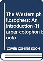 The Western Philosophers: An Introduction B0007EMDFE Book Cover