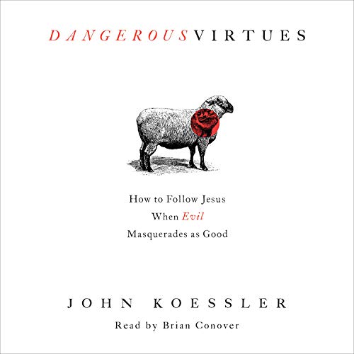 Dangerous Virtues by John Koessler episode artwork