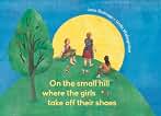 On the Small Hill Where the Girls Take Off Their Shoes (Aldana Libros)