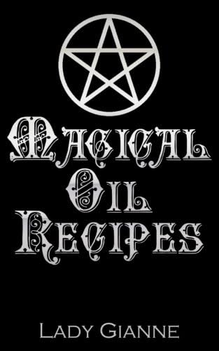 Magical Oil Recipes