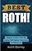Best Roth! A Beginner's Guide to Roth IRAs, Employer Roth Options, Conversions, and Withdrawals