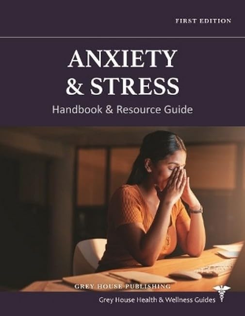 Anxiety & Stress Handbook & Resource Guide: Print Purchase Includes Free Online Access      Hardcover – October 31, 2025