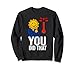 Global Warming Thermomètre avec inscription You Did That Sweatshirt